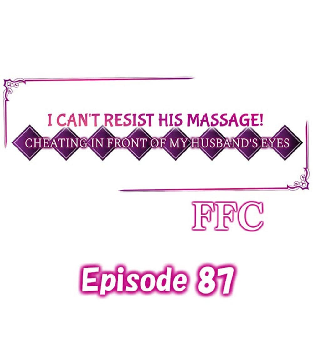 I Can’t Resist His Massage! Cheating in Front of My Husband’s Eyes 87 ภาพที่ 1